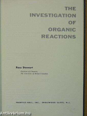 The Investigation of Organic Reactions