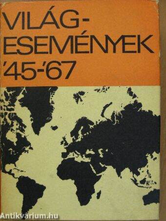Világesemények 1945-1967.