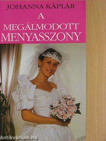 A megálmodott menyasszony II.