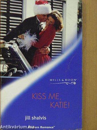 Kiss me, Katie!