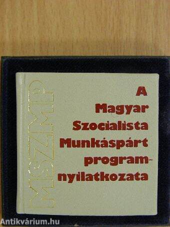 A Magyar Szocialista Munkáspárt programnyilatkozata (minikönyv) (számozott) - Plexi dobozban
