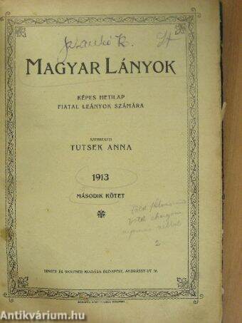 Magyar Lányok 1913. (nem teljes évfolyam)