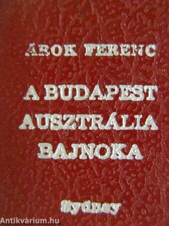 A Budapest Ausztrália bajnoka (minikönyv)