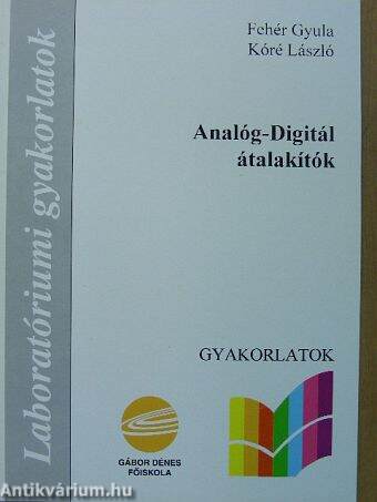 Analóg-Digitál átalakítók - Gyakorlatok