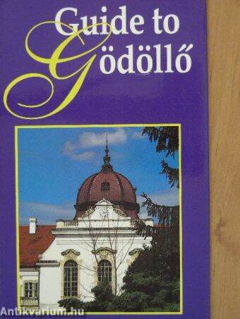 Guide to Gödöllő
