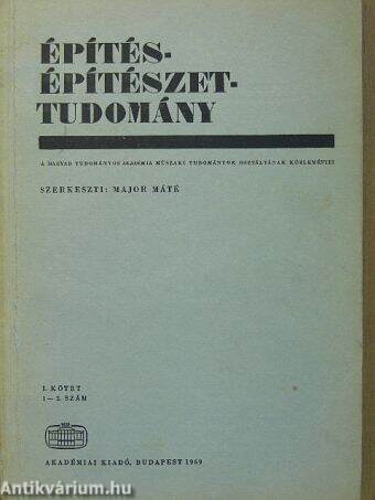 Építés-építészettudomány I. kötet 1-2. szám