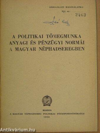 A politikai tömegmunka anyagi és pénzügyi normái a magyar néphadseregben