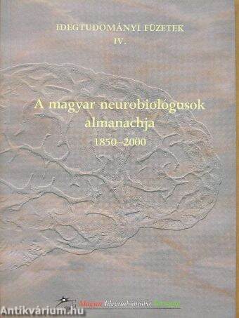 A magyar neurobiológusok almanachja