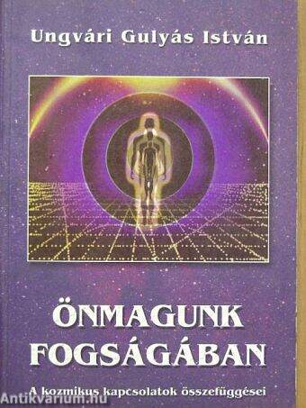 Önmagunk fogságában