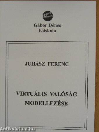 Virtuális valóság modellezése/Virtuális valóság gyakorlatok