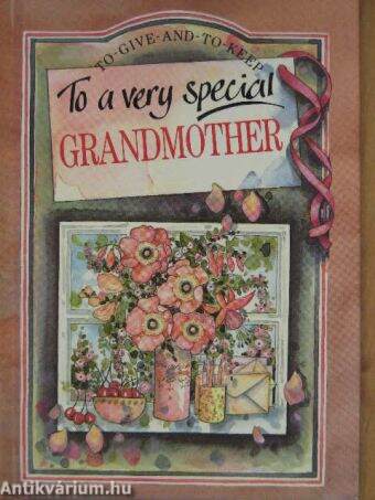 To a very special Grandmother