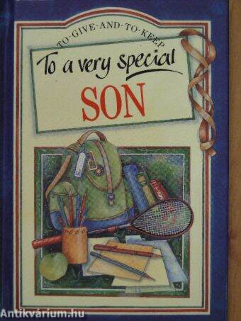 To a very special Son