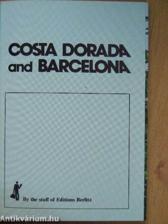 Costa Dorada and Barcelona