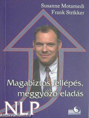 Magabiztos fellépés, meggyőző eladás