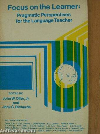 Focus on the Learner: Pragmatic Perspectives for the Language Teacher
