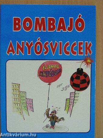 Bombajó anyósviccek