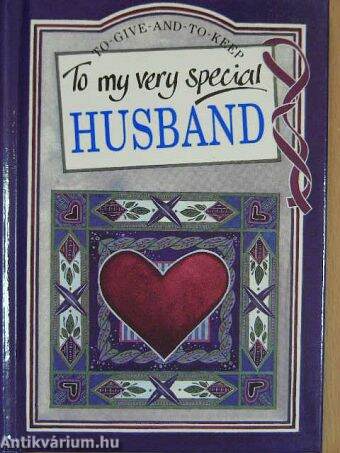 To my very special Husband