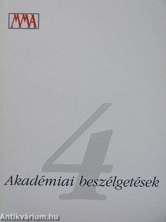 Akadémiai beszélgetések 4.