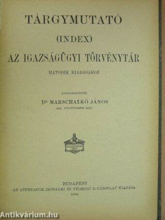 Dárday Sándor Igazságügyi törvénytára-Tárgymutató