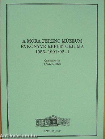 A Móra Ferenc Múzeum évkönyve repertóriuma 1956-1991/92-1