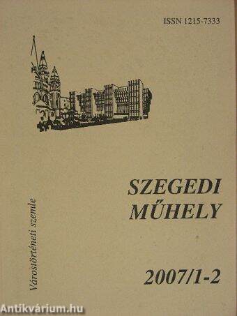 Szegedi műhely 2007/1-2.