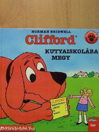 Clifford kutyaiskolába megy