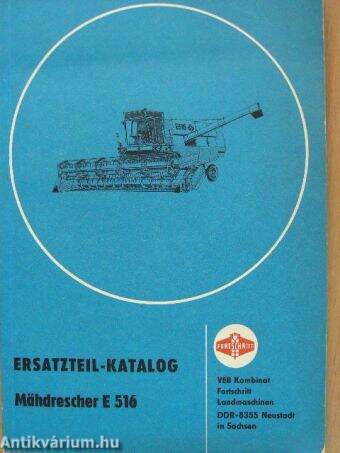 Ersatzteil-Katalog Mähdrescher E 516 September 1977