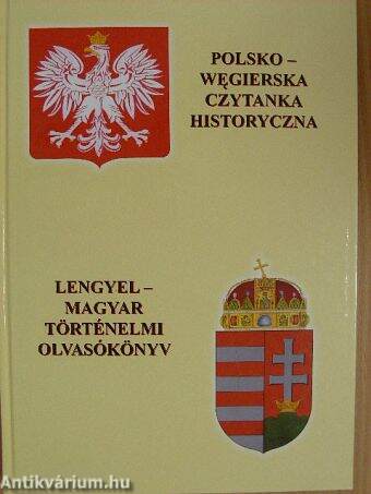 Lengyel-magyar történelmi olvasókönyv