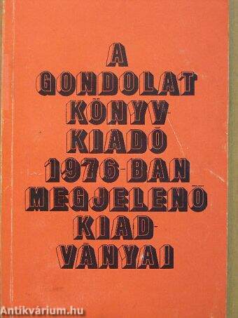 A Gondolat Könyvkiadó 1976-ben megjelenő kiadványai