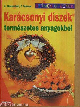 Karácsonyi díszek természetes anyagokból