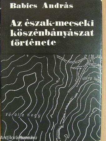 Az észak-mecseki kőszénbányászat története