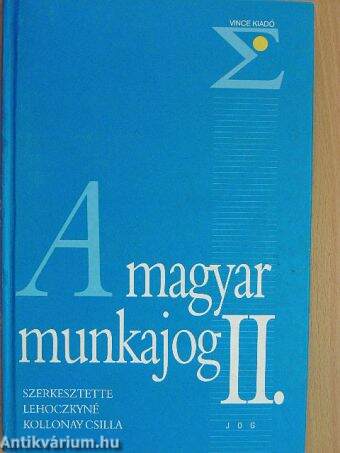 A magyar munkajog II.