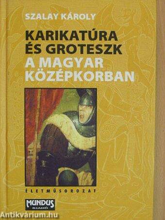 Karikatúra és groteszk a magyar középkorban