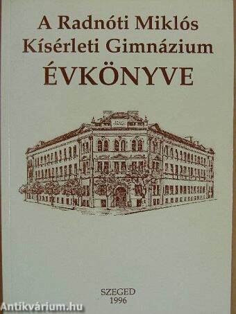 A Radnóti Miklós Kísérleti Gimnázium évkönyve 1995/1996