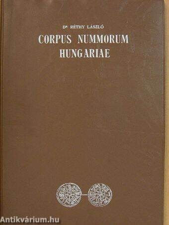 Corpus Nummorum Hungariae I-II./Pótlék a Corpus Nummorum Hungariae - Magyar egyetemes éremtár I. füzetéhez