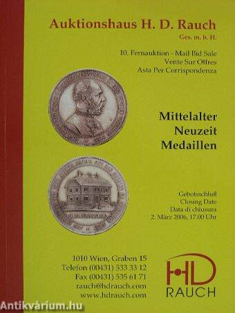 Auktionshaus H. D. Rauch Ges. m. b. H. 10. Fernauktion - Mail Bid Sale - Mittelalter/Neuzeit/Medaillen