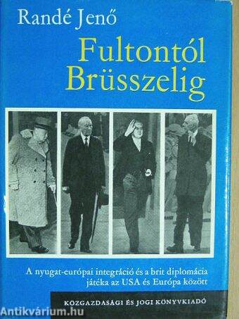 Fultontól Brüsszelig