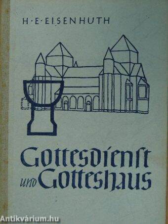 Gottesdienst und Gotteshaus