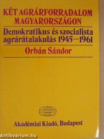 Két agrárforradalom Magyarországon