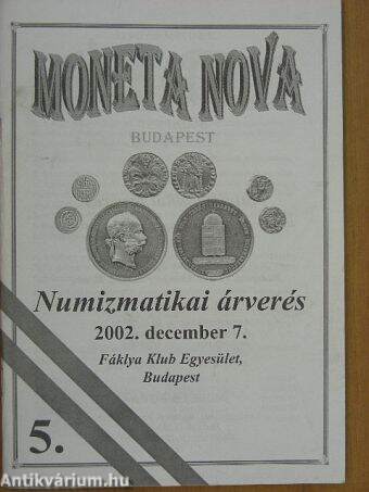 5. Numizmatikai árverés 2002. december 7.