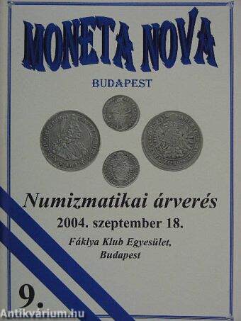 9. Numizmatikai árverés 2004. szeptember 18.