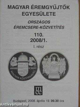 Országos éremcsere-közvetítés 2008. 1/I.