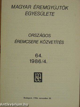 Magyar Éremgyűjtők Egyesülete Országos éremcsere közvetítés 1986/4