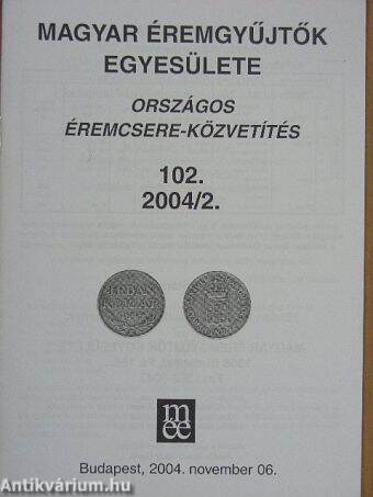 Országos éremcsere-közvetítés 2004/2.