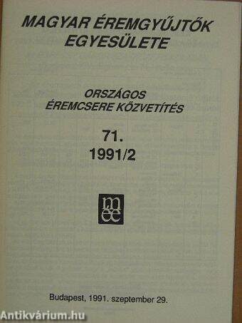 Magyar Éremgyűjtők Egyesülete Országos éremcsere közvetítés 1991/2