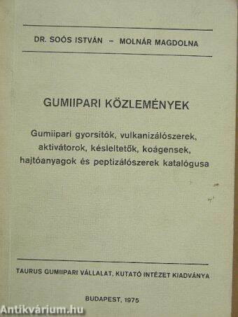 Gumiipari gyorsítók, vulkanizálószerek, aktivátorok, késleltetők, koágensek, hajtóanyagok és peptizálószerek katalógusa