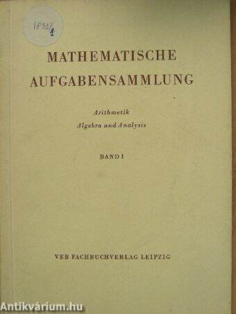 Mathematische Aufgabensammlung I-II.