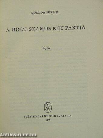 A Holt-Szamos két partja