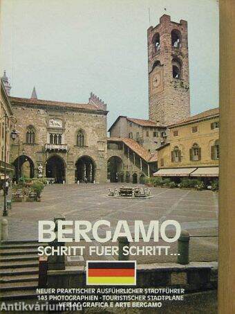 Bergamo Schritt fuer Schritt