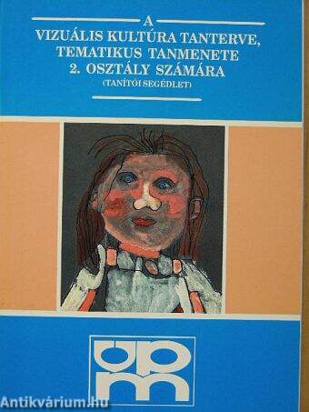 A vizuális kultúra tanterve, tematikus tanmenete 2. osztály számára